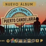 Puerto Candelaria – Cinema Trópico