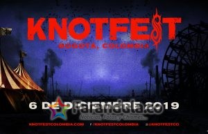Early Birds Knotfest Colombia