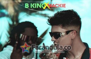 ‘Baila para mí’ el nuevo sencillo de B King junto a Mackie