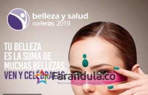 Belleza y Salud 2019 traerá a Colombia la oferta internacional más destacada de la industria de la belleza
