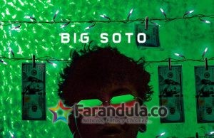 Big Soto estrena su nuevo tema ‘No Creo’
