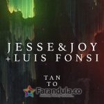 Jesse & Joy – Luis Fonsi – Tanto _