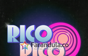 «RICO RICO»: EL SABROSO TEMA DE MORAL DISTRAÍDA CON LA INÉDITA COLABORACIÓN DE DENISE ROSENTHAL Y LOS VÁSQUEZ