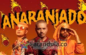 JOWELL & RANDY x J BALVIN SE UNEN NUEVAMENTE Y LANZAN NUEVO SENCILLO «ANARANJADO»
