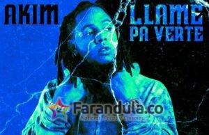 “LLAMÉ PA VERTE” DEL ARTISTA PANAMEÑO AKIM ES TODO UN ÉXITO EN LAS PLATAFORMAS DIGITALES