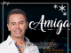Jhonny Rivera presenta ‘Amiga’