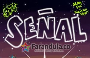 Slay Fox nos presenta ‘Señal’ primer corte de su más reciente producción musical