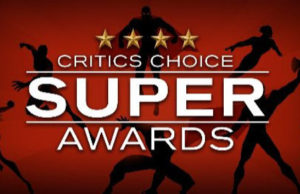 LA PRIMERA EDICIÓN DE LOS CRITICS CHOICE SUPER AWARDS LLEGA A TRAVÉS DE TNT Y TNT SERIES