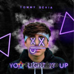 Tommy Devia – You Light It Up