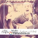 La vida que yo he llevado – Los Del Maipo y Maria Mulata