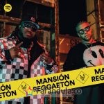 Mansión Reggaetón – Spotify – 05