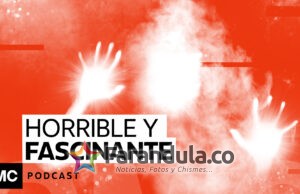 Disponible en Colombia el primer podcast de AMC “Horrible y Fascinante”