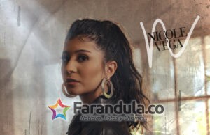 NICOLE VEGA PRESENTA «MANIQUÍ» EL NUEVO SENCILLO QUE HARÁ PARTE DE SU EP «DESGRACIADO»