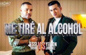 “Me Tiré Al Alcohol” de Jessi Uribe y Yeison Jiménez, la canción #1 del género popular en Colombia y Ecuador