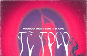 El DJ Marco Acevedo cautiva a sus fans con el lanzamiento de su canción ‘Te Toco’ junto a Kapo