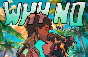 Hamil estrena canción con fusiones afro titulada ‘Why no’ junto a SNDY Music
