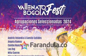 ¡El Vallenato Bogotá Fest 2024 Ya Tiene Sus 10 Estrellas!