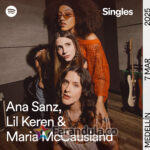 spotify-singles-ana-sanz-lil-keren-maria-mccausland-mix-cover