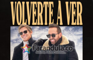 Lucas Arnau y Carlos Baute: Un Reencuentro Musical con «Volverte a Ver»