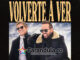 Lucas Arnau y Carlos Baute: Un Reencuentro Musical con «Volverte a Ver»