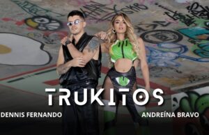 Dennis Fernando y Andreina Bravo presentan «Trukitos», una colaboración llena de picardía