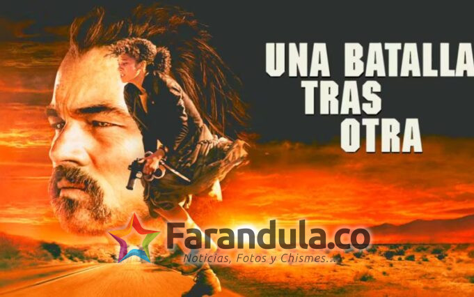 “Una batalla tras otra”, la película de Paul Thomas Anderson con Leonardo DiCaprio llega a DIRECTV