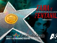 A&E estrena “Fama y fentanilo”, un documental sobre el impacto de la droga mortal en celebridades y familias