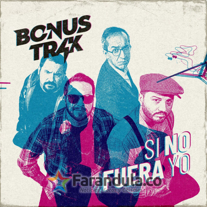 Bonus Trak inicia una nueva etapa con ‘Si no fuera yo’, un grito de libertad y reflexión