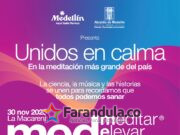 Con 13.000 asistentes, Medellín vivirá Med, la jornada de meditación más grande de Colombia. Meditar, Elevar y Despertar