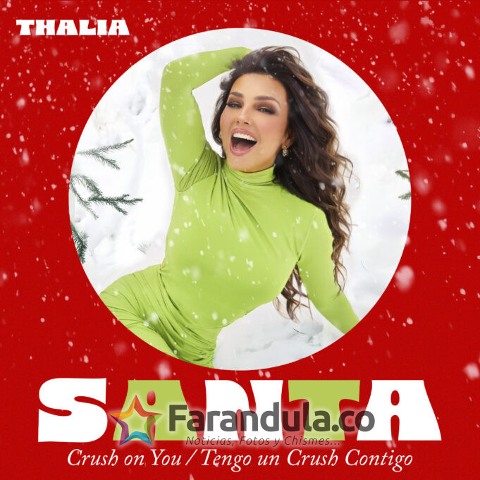 Thalia te invita a darle la bienvenida a la Navidad con su nuevo sencillo “Santa”