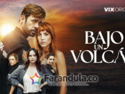 ViX estrena ‘Bajo un volcán’, la primera película de William Levy rodada en España