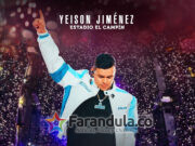 Yeison Jiménez anuncia su segundo Estadio El Campín: Mi promesa Tour – La revancha. 28 de marzo de 2026 – Bogotá, Colombia