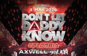 Don’t Let Daddy Know llega por primera vez a Colombia
