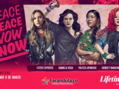 Lifetime presenta “Peace peace now now”, una miniserie documental que visibiliza historias de mujeres que desafiaron la violencia y la guerra