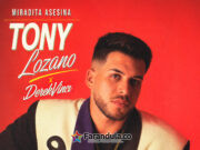 «Miradita Asesina» – Tony Lozano X DerekVinci – new Bachata