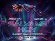 Jennifer Lopez y David Guetta lanzan la versión en español de «Save me tonight» con Gabito Ballesteros, «Sálvame hoy»