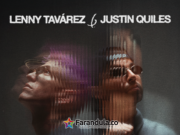Justin Quiles y Lenny Tavárez llegan al Movistar Arena este 11 de septiembre