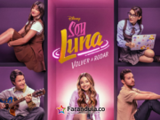 «Soy Luna: volver a rodar» ya está disponible en Disney+