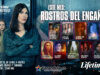 Estrenos “Rostros del engaño”, especial de Lifetime Movies, donde nada ni nadie es lo que parece
