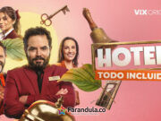 ViX anuncia el estreno de “HOTEL TODO INCLUIDO”, una comedia fantástica protagonizada por José Eduardo Derbez, Sofía Castro y Consuelo Duval