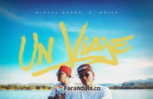 Miguel Bueno y Onikx presentan “Un viaje”, una nueva apuesta por el afrobeat romántico
