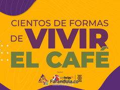 Del Coffe Party al café de origen: Cafés de ColombiaExpo reúne las nuevas formas de vivir el café