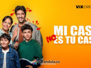 ViX estrena la película “Mi Casa No Es Tu Casa”, una comedia donde el nuevo novio de mamá no es bienvenido