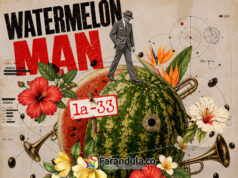 La-33 presenta una joya musical titulada “Watermelon man”