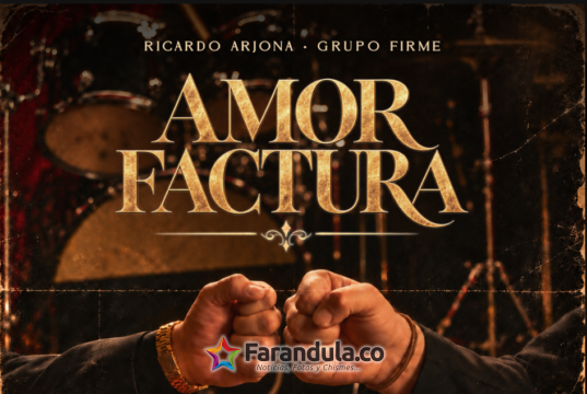 Ricardo Arjona y Grupo Firme presentan “Amor factura”