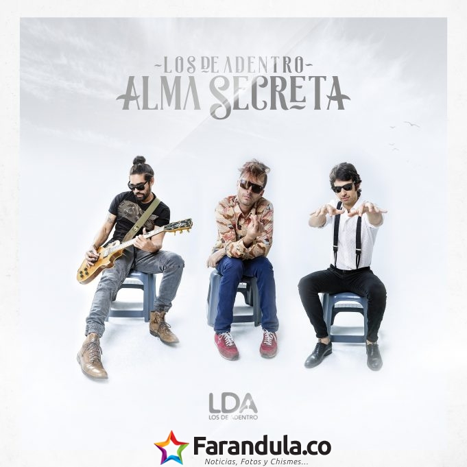 Así suena «Alma secreta» de Los De Adentro