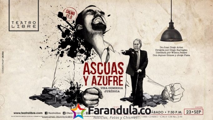 ‘Ascuas y azufre’ en el Teatro Libre, antes de su temporada en el ‘Thèâtre Clavel’ de París