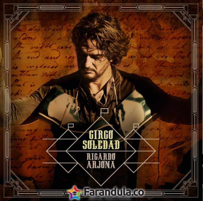 Ricardo Arjona lanza su nuevo álbum «Circo Soledad»