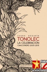 TONOLEC PRESENTA - La Celebración 10 Años Cancionero Tonolec-
